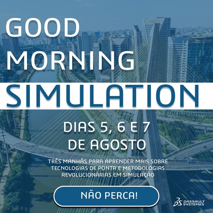 A imagem é um convite para o evento online Good Morning Simulation. Abaixo do título, há as datas de 5 a 7 de agosto. A imagem possui um fundo com uma cidade, uma ponte e um rio aparecem; há um filtro azul sob a imagem.